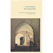Isolated Self: Truth and Untruth in Soren Kierkegaard's on Concept of Irony 9788763540650