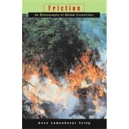 Friction : An Ethnography of Global Connection 9780691120652