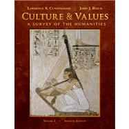 Culture and Values A Survey of the Humanities, Volume I (with Resource Center Printed Access Card) 9780495570653