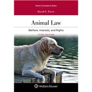 Animal Law: Welfare Interests and Rights 9781543810653