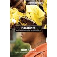 Floodlines : Community and Resistance from Katrina to the Jena Six 9781608460656