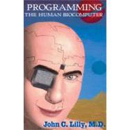 Programming the Human Biocomputer