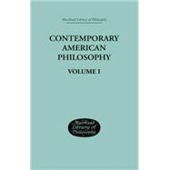 Contemporary American Philosophy: Personal Statements Volume I 9781138870659