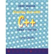Brief Version of Starting Out With C++ 9781576760659