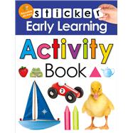Sticker Early Learning: Activity Book 9780312520663