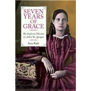Seven Years of Grace 9780934720663