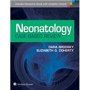 Neonatology Case-based Review 9781451190663