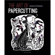 The Art of Papercutting 9781782210665