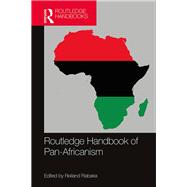 Routledge Handbook of Pan-Africanism 9780367030667