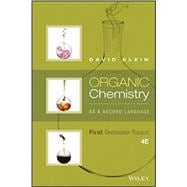 Organic Chemistry As a Second Language: First Semester Topics 4th Edition 9781119110668