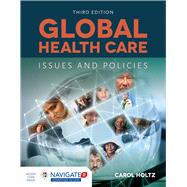 Global Health Care: Issues and Policies 9781284070668