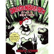 Dragonbreath #2 Attack of the Ninja Frogs 9780142420669