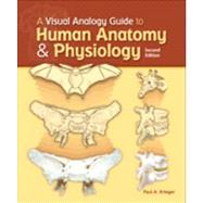 A Visual Analogy Guide to Human A&P, 2e 9781617310669