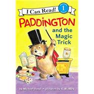 Paddington and the Magic Trick 9780062430670