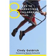 8 Keys to Parenting Children With ADHD 9780393710670