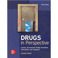 Drugs in Perspective: Causes, Assessment, Family, Prevention, Intervention, and Treatment 9781260240672