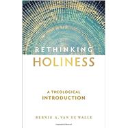Rethinking Holiness 9780801030673