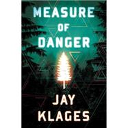 Measure of Danger 9781477830673