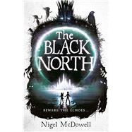 The Black North 9781471400674