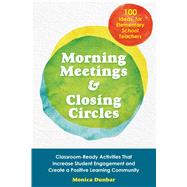 Morning Meetings and Closing Circles 9781646040674
