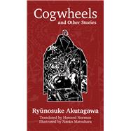 Cogwheels and Other Stories 9781771610674