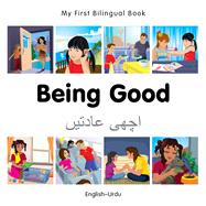 Being Good: English-Urdu 9781785080678