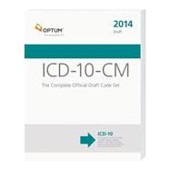 ICD-10-CM, 2014: The Complete Official Draft Code Set 9781622540679