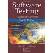 Software Testing: A CraftsmanÆs Approach, Fourth Edition 9781466560680