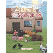 Scaredy the Scarecrow 9781728390680