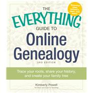 The Everything Guide to Online Genealogy 9781440570681