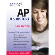 Kaplan AP U.S. History 2010 9781419550683