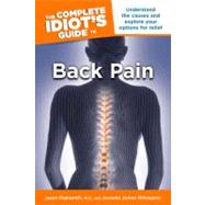 The Complete Idiot's Guide to Back Pain 9781615640683