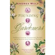 Founding Gardeners 9780307390684