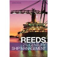 Reeds 21st Century Ship Management 9781472900685