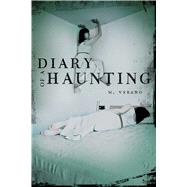 Diary of a Haunting 9781481430685