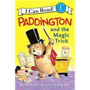 Paddington and the Magic Trick 9780062430687