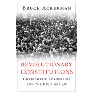Revolutionary Constitutions 9780674970687