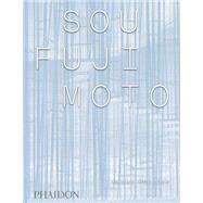 Sou Fujimoto 9780714870687