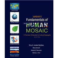 Jordan's Fundamentals of the Human Mosaic A Thematic Introduction to Cultural Geography 9781464110689