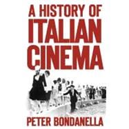 A History of Italian Cinema 9781441160690