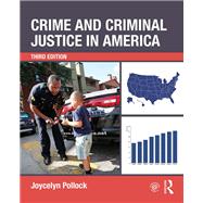 Crime and Criminal Justice in America 9780323290692