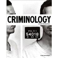 Criminology : A Brief Introduction 9780132340694