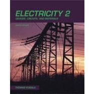 Electricity 2 : Devices, Circuits and Materials 9781435400696