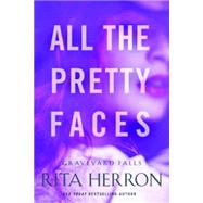 All the Pretty Faces 9781503950696