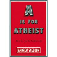 A Is for Atheist 9781634310697