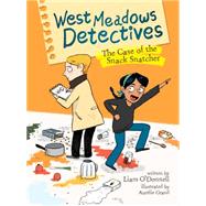 West Meadows Detectives: The Case of the Snack Snatcher 9781771470698