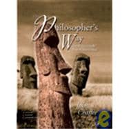 Philosopher's Way, Teaching and Learning Classroom Edition, The: Thinking Critically About Profound Ideas 9780130480699