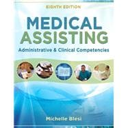 Medical Assisting Administrative and Clinical Competencies 9781305110700
