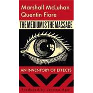 The Medium Is the Massage: An Inventory of Effects 9781584230700