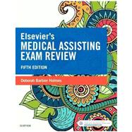 Elsevier's Medical Assisting Exam Review 9780323400701